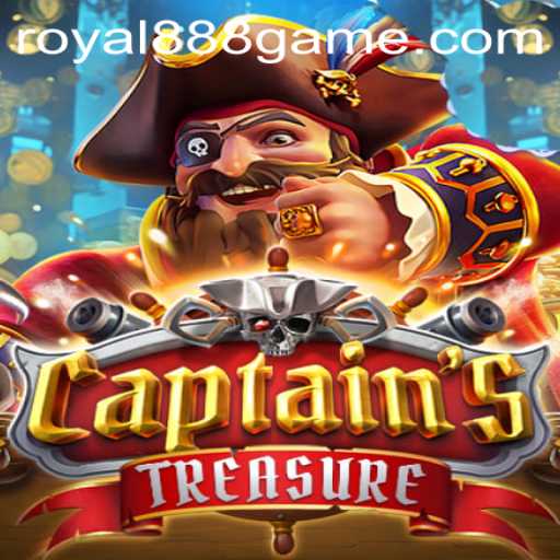 Discover the Thrilling Adventure of CaptainssTreasure on Royal888