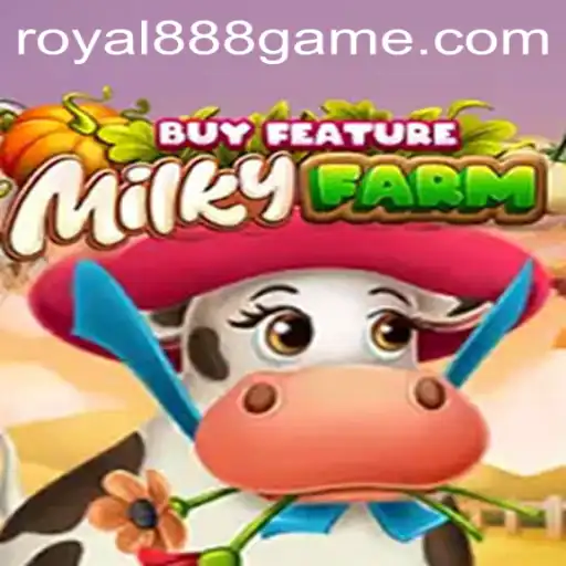 Explore the Exciting World of MilkyFarmBuyFeature with Royal888