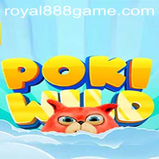 Unveiling the Exciting World of PokiWild: A Royal888 Adventure